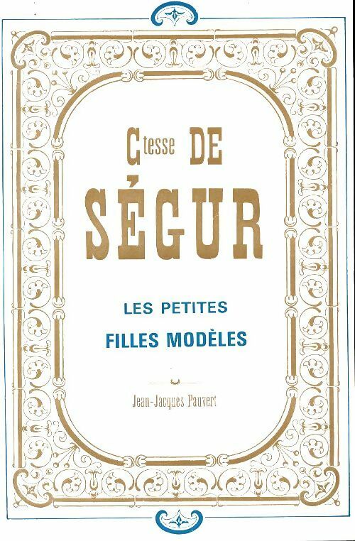 Les petites filles modèles - Comtesse De Ségur - Pauvert poches divers - Livre