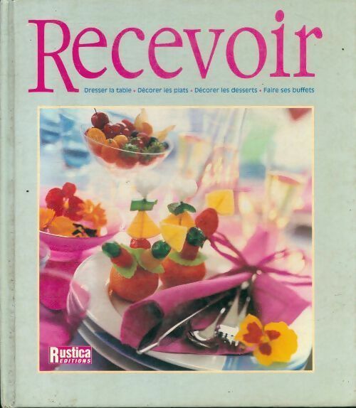 Recevoir - Collectif - Rustica GF - Livre