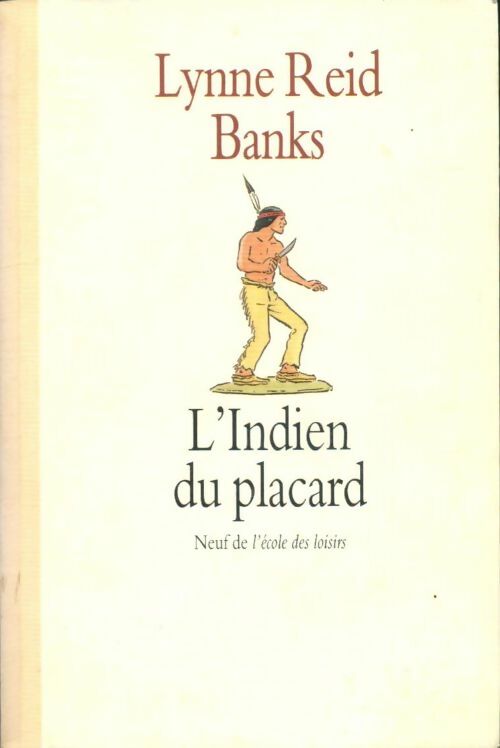 L'indien du placard - Banks Lynne Reid - Neuf - Livre