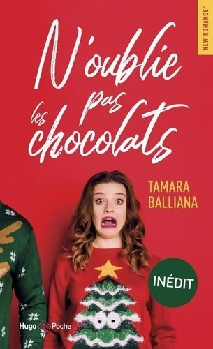 N'oublie pas les chocolats ! - Tamara Balliana - Hugo Poche - Livre