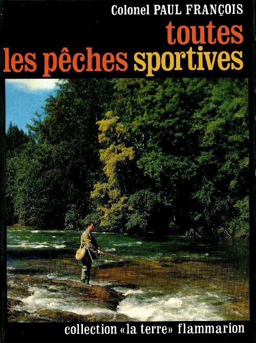 Toutes les péches sportives - Paul François - La terre - Livre