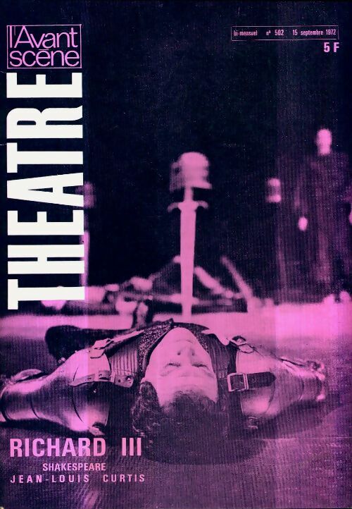 L'avant-scène théâtre Revue n°502 : Richard III - Collectif - L'avant-scène théâtre Revue - Livre