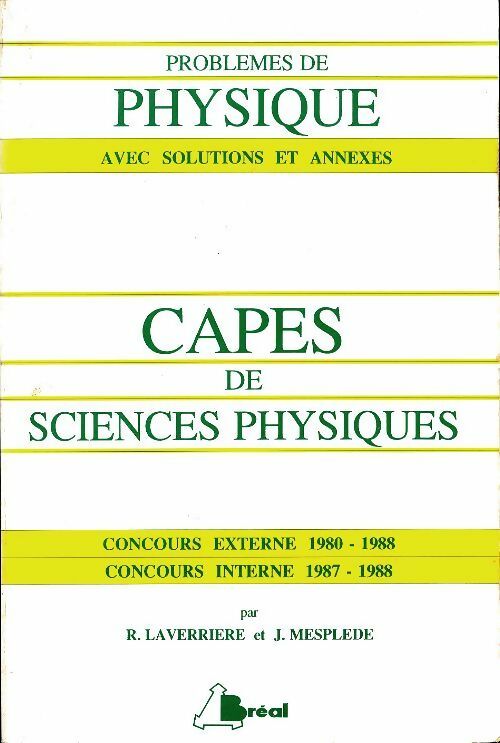 CAPES de sciences physique 1980-1988 - Roger Laverrière - Bréal GF - Livre