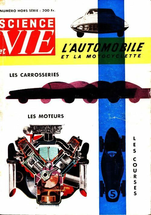Science & vie Hors-série : L'automobile et la motocyclette 1956-57 - Collectif - Science & vie hors-série - Livre