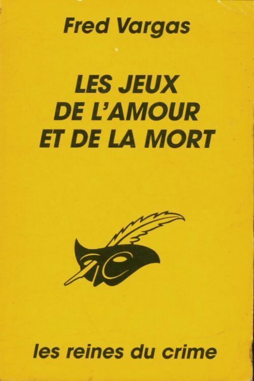 Les jeux de l'amour et de la mort - Fred Vargas - Le Masque - Livre