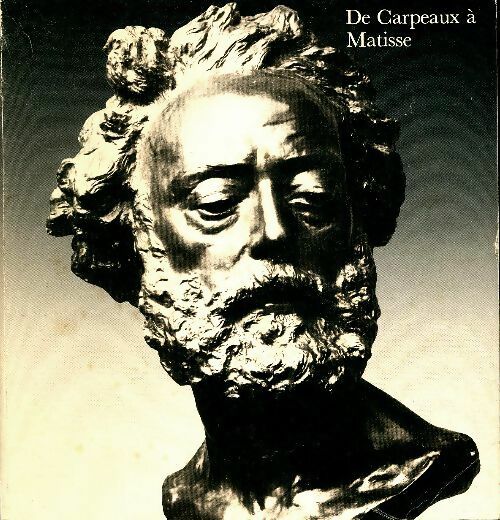De Carpeaux à Matisse - Collectif - Association des conservateurs de la région Nord-Pas-De-Calais - Livre