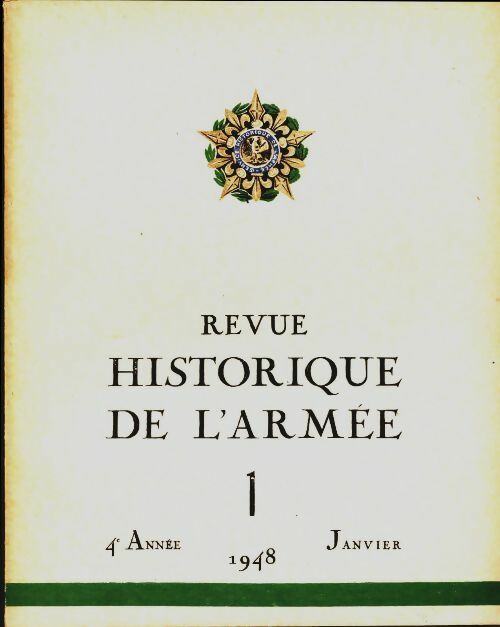 Revue historique de l'armée 1948 n°1 - Collectif - Revue historique de l'armée - Livre