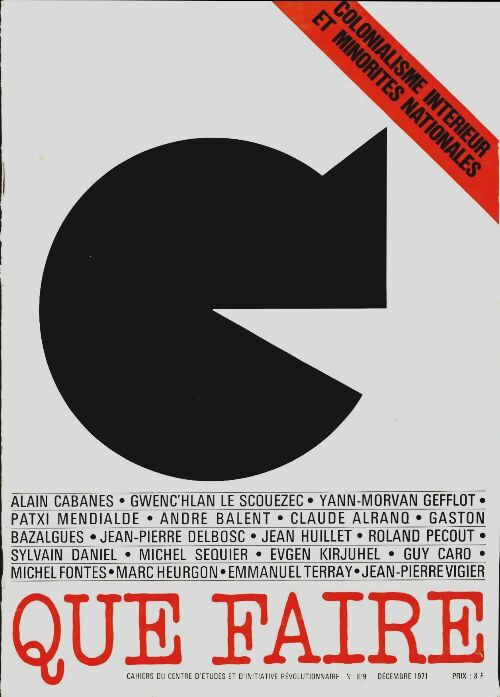Que faire n°8-9 : Colonialisme intérieur et minorités nationales - Collectif - Que faire - Livre