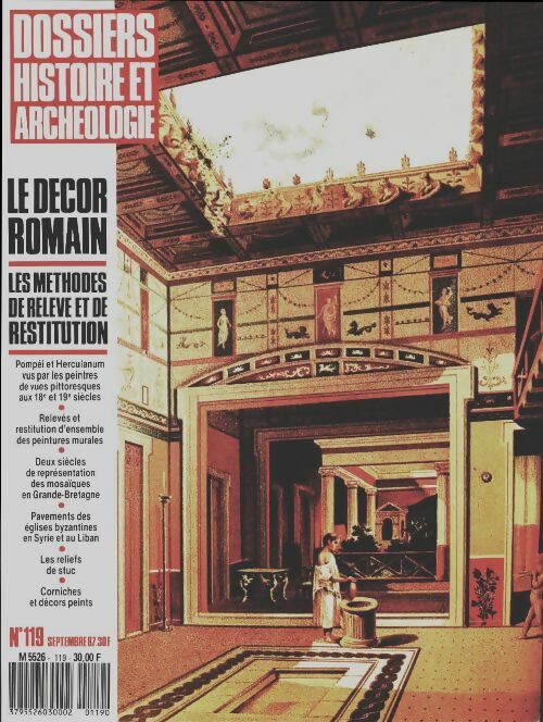 Dossiers histoire et archéologie n°119 : Le décor romain - Collectif - Dossiers histoire et archéologie - Livre