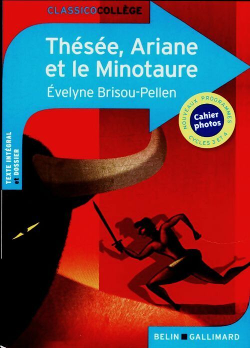 Thésée, Ariane et le minotaure - Evelyne Brisou-Pellen - ClassicoCollège - Livre