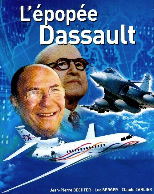 L'épopée Dassault - Luc Berger - Timée GF - Livre