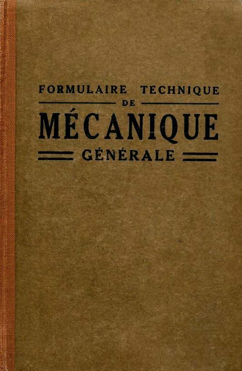Formulaire technique de mécanique générale - jacques muller - Paillart poche - Livre