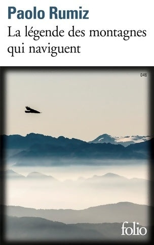 La légende des montagnes qui naviguent - Paolo Rumiz - Folio - Livre