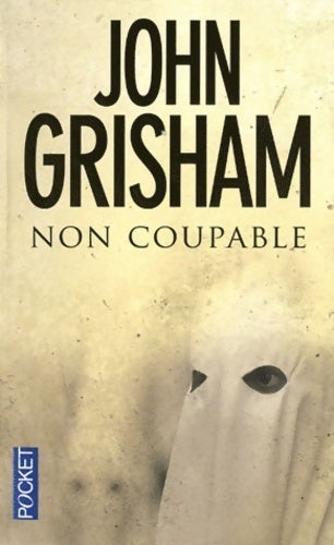 Non coupable (Le droit de tuer) - John Grisham - Pocket - Livre