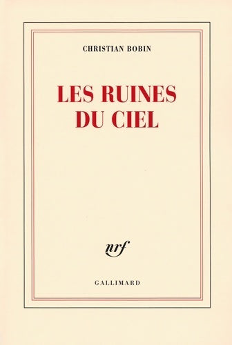 Les ruines du ciel - Christian Bobin - Blanche - Livre