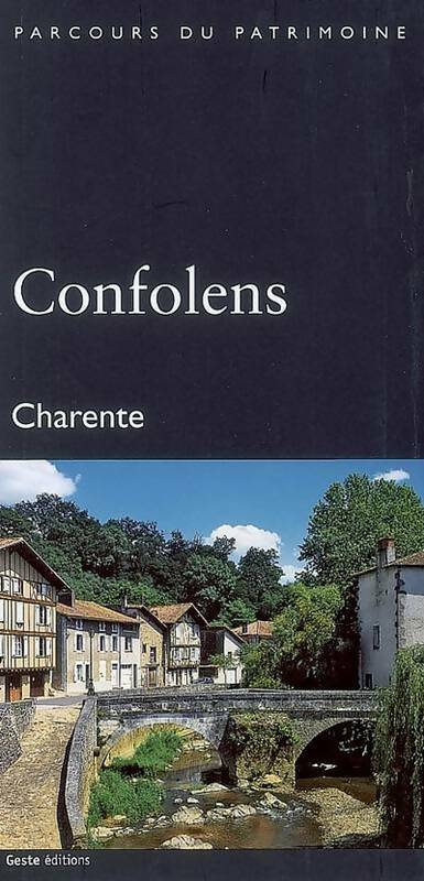 Confolens - Véronique Dujardin - Parcours du patrimoine - Livre