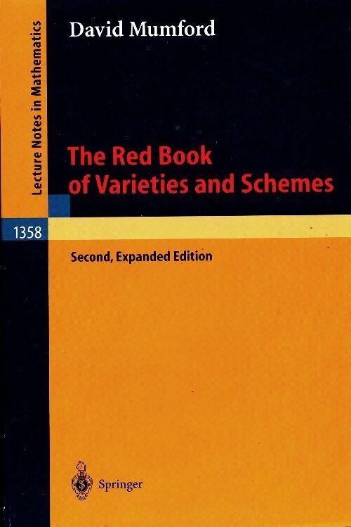 The red book of varieties and schemes - David Mumford - Lecture Notes in Mathematics - Livre