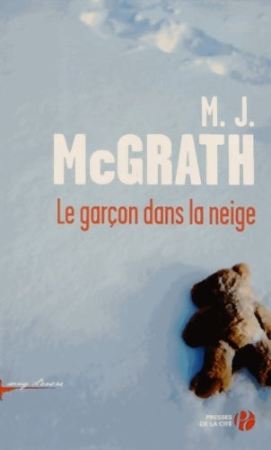 Le garçon dans la neige - M.J. McGrath - Sang d'encre - Livre