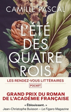 L'été des quatre rois - Camille Pascal - Pocket - Livre