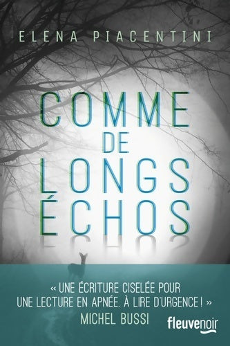 Comme de longs échos - Eléna Piacentini - Fleuve Noir GF - Livre