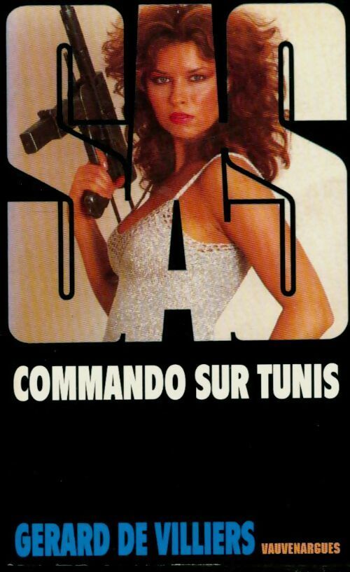 Commando sur Tunis - Gérard De Villiers - SAS - Livre