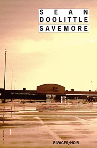 Savemore - Sean Doolittle - Noir - Livre