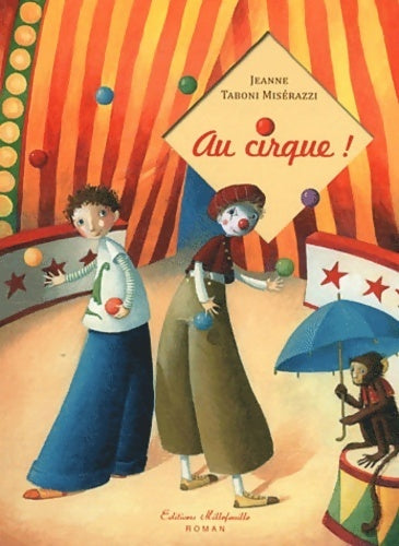 Au cirque ! - Jeanne Taboni Miserazzi - Millefeuille poches - Livre