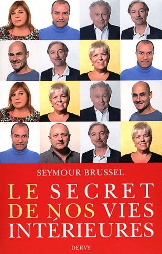 Le secret de nos vies intérieures - Seymour Brussel - Dervy GF - Livre