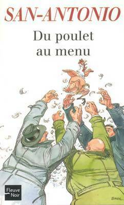 Du poulet au menu - San-Antonio - San-Antonio - Livre