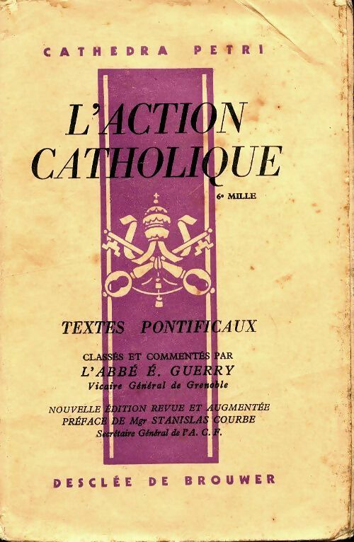 L'action catholique - E. Guerry - Desclée GF - Livre