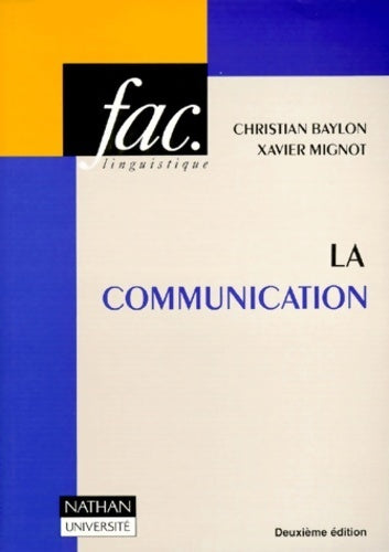 La communication - Christian Baylon - Fac. - Livre