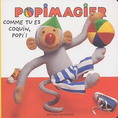 Comme tu es coquin Popi ! - Helen Oxenbury - Popimagier - Livre