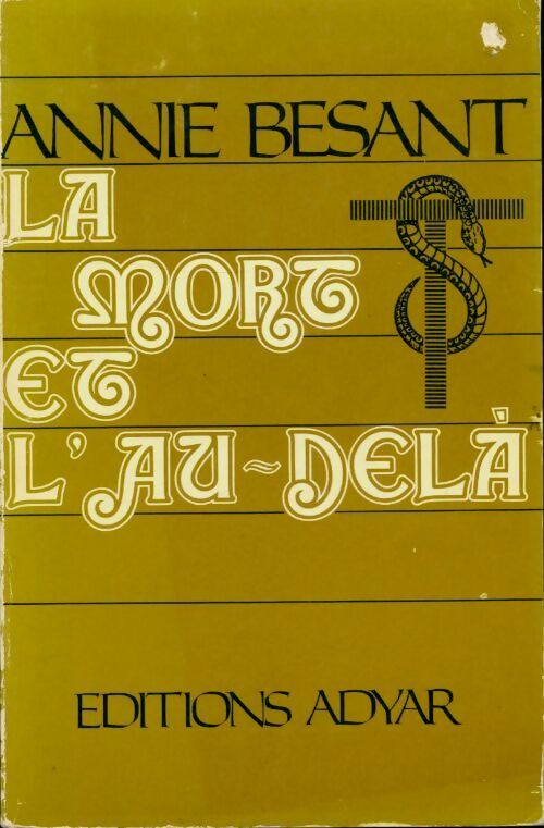 La mort et l'au-delà - Annie Besant - Adyar GF - Livre