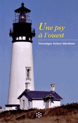 Une psy à l'ouest - Véronique Griner-Abraham - Ehesp poches - Livre