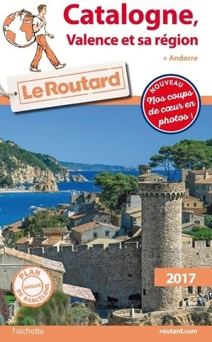 Valence et sa région 2017 + Andorre - Collectif - Le guide du routard - Livre