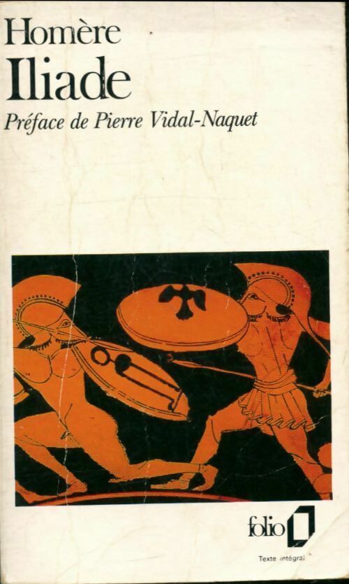 Iliade - Homère - Folio - Livre