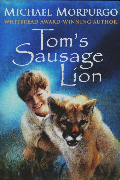 Tom's sausage lion - Michael Morpurgo - Yearling book - Livre