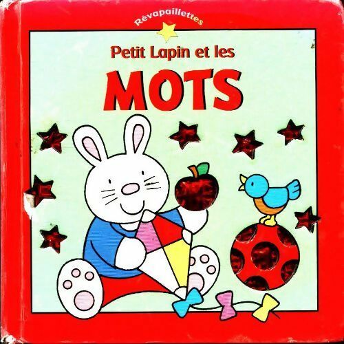 Petit lapin et les mots - David Crossley - Révapaillettes - Livre
