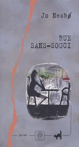 Rue sans-souci - Jo Nesbo - Polar - Livre