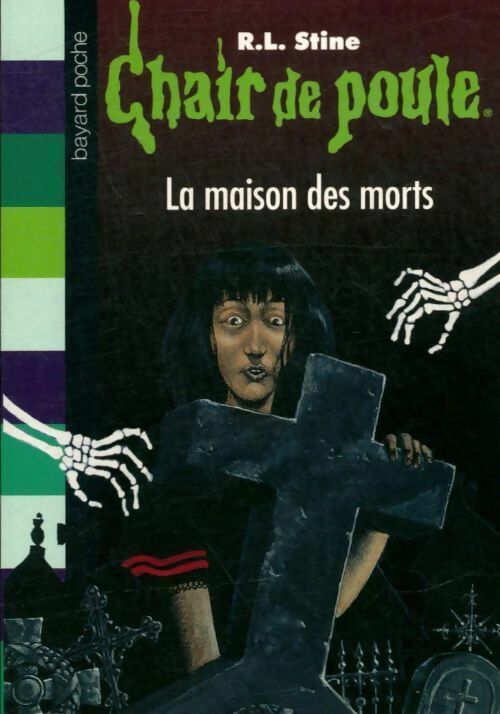 La maison des morts - R. L. Stine - Chair de Poule - Livre