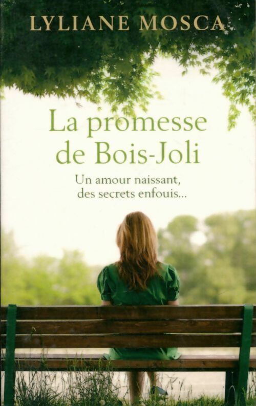 La promesse de Bois-Joli - Mosca Lyliane - France Loisirs GF - Livre