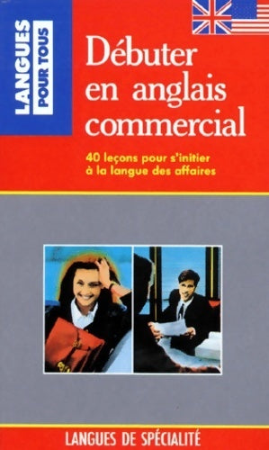 Débuter en anglais commercial - Michel Marcheteau - Pocket - Livre