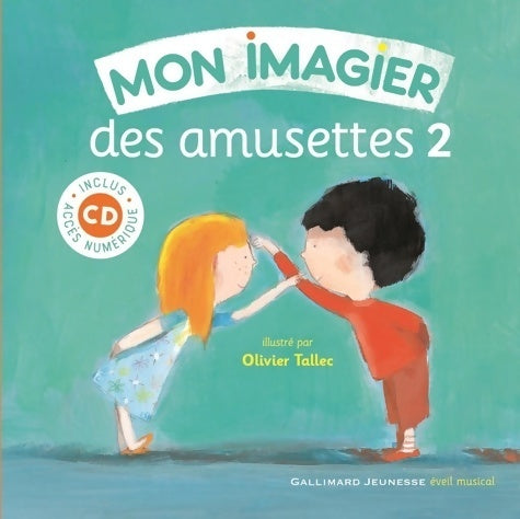Mon imagier des amusettes Tome II - Collectif - Eveil musical - Livre
