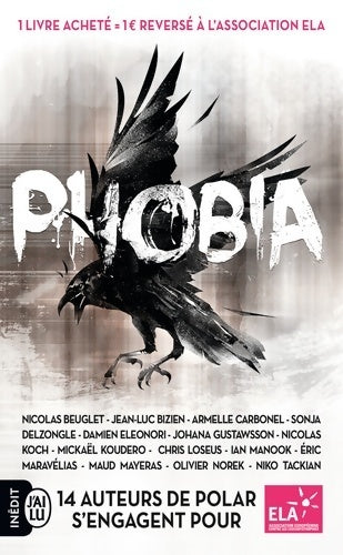 Phobia. 14 auteurs de polar s'engagent pour Ela - Collectif - J'ai Lu - Livre