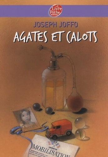 Agates et Calots - Joseph Joffo - Le Livre de Poche jeunesse - Livre