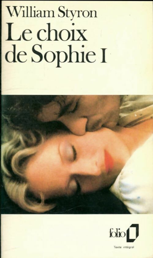 Le choix de Sophie Tome I - William Styron - Folio - Livre