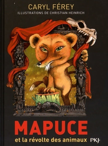 Mapuce et la révolte des animaux - Caryl Férey - Pocket jeunesse GF - Livre