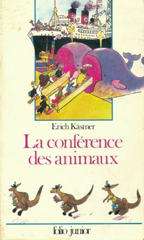 La conférence des animaux - Erich Kästner - Folio Junior - Livre