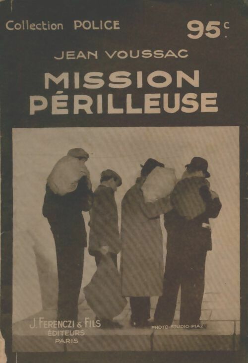 Mission périlleuse - Jean Voussac - Police & Mystère (2ème série) - Livre
