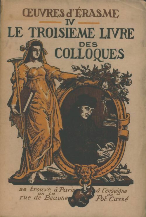 Le troisième livre des colloques - Erasme - Oeuvres d'Erasme - Livre